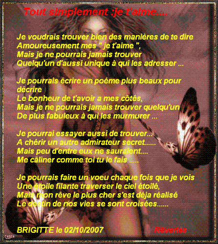 JE T'AIME  poème écrit par BRIGITTE,que je dédie à l'attention de CeluiQueJ'Aime!!