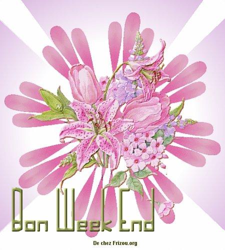 Bouquet fleurs roses bien splendid mettent baume au coeur pr vs Souhaiter BON WEEK END A TS TTES 