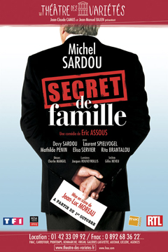 SECRET DE FAMILLE �Pi&egrave;ce th&eacute;&acirc;tre que Michel sardou va en &ecirc;trel'acteur avec son fils Davy Com&eacute;die de Eric ASSOUS�A d&eacute;couvrir Michel en Com&eacute;dien��  BONNE SOIREE  Mil bizzz  A Bient&ocirc;t  marie-andr&eacute;e 