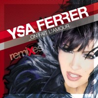 . Vous la connaissez cette chanteuse  Ysa Ferrer?? Son Album: On fait l'amour  en  Remixes , j'ai &eacute;cout&eacute; extraits: pas mal !!  A  BIENTOT &&
