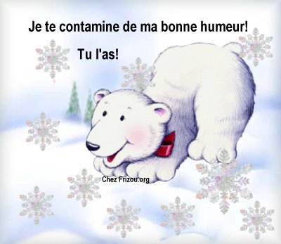 Sur paysage de Neige bel ours Souriant bnne Humeur joyeux, veux  Ns La Faire  Passer ! que ns soyons bnne humeur et gais   Nous aussi �  Pr vtre soir&eacute;e  je vs le souhaite �  pr ce Samedi Soir � enfin 