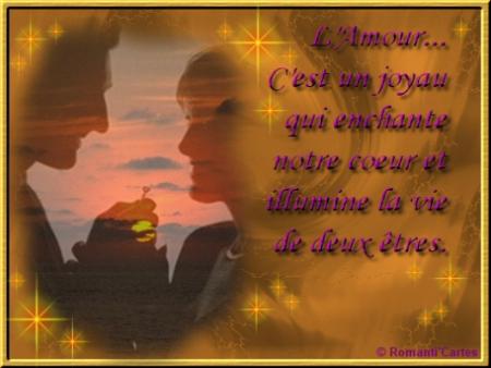 Citation belle  et bien vrai : L'Amour  joyau pr&eacute;icieux  &agrave; respecter,  savourer,  met  soleil dns ntre coeur et l'enchante ; fait briller  la vie  d'un homme d'une femme qui s'